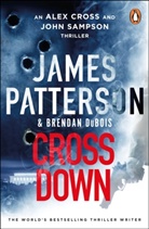 Brendan DuBois, James Patterson, Patterson James - Cross Down