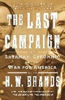 H W Brands, H. W. Brands - The Last Campaign