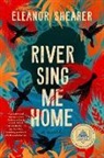 Eleanor Shearer - River Sing Me Home: A GMA Book Club Pick