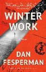 Dan Fesperman - Winter Work
