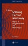 Ludwig Reimer, P.W. Hawkes - Scanning Electron Microscopy