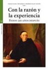 Rodrigo Olay Valdés, Inmaculada Urzainqui Miqueleiz - Con la razón y la experiencia : Feijoó 250 años después