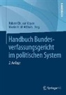 Martin H. W. Möllers, Robert Chr. van Ooyen, Robert Chr. van Ooyen - Handbuch Bundesverfassungsgericht im politischen System