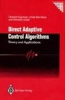 Itzhak Barkana, Izhak Bar-Kana, Howard Kaufman, Kenneth Sobel - Direct Adaptive Control Algorithms: