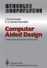 J. Encarnacao, E. G. Schlechtendahl - Computer Aided Design