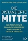 Beate Küpper, Nico Mokros, Andreas Zick - Die distanzierte Mitte