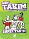 David Bedford - Süper Takim - Bizim Takim