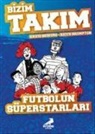 David Bedford - Futbolun Süperstarlari - Bizim Takim