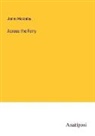 James Macaulay - Across the Ferry