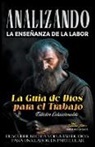 Sermones Bíblicos - Analizando la Enseñanza de la Labor