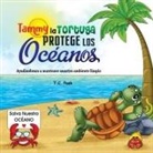 T. C. Pask - Tammy la Tortuga Protege Los Océanos