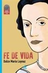 Dulce María Loynaz - Fe de vida