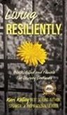 Kari Kelley - Living Resiliently