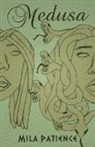 Mila Patience - Medusa
