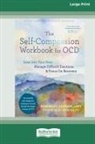 Kimberley Quinlan - The Self-Compassion Workbook for OCD