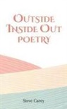 Steve Carey - Outside Inside Out - Poetry