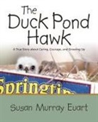 Susan Euart - The Duck Pond Hawk