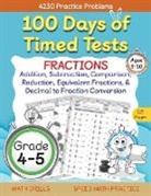 Abczbook Press - 100 Days of Timed Tests, Fractions Practice, Comparing Fractions, Reducing Fractions, Equivalent Fractions, Converting Decimals to Fractions, Adding Fractions, and Subtracting Fractions, Grade 4-5, Math Drills, Daily Practice Workbook