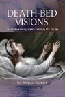 William Barrett - Death-Bed Visions: The Otherworldly Experiences of the Dying
