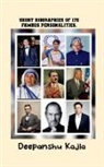 Deepanshu Kajla - Short biographies of 175 famous personalities