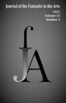 Jfa - Journal of the Fantastic in the Arts (2022 - Volume 33 Number 2)