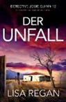 Lisa Regan - Der Unfall