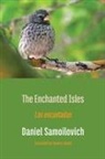 Daniel Samoilovich - The Enchanted Isles