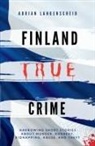 Lisa Bielec, Marie van den Boom, Adrian Langenscheid - Finland True Crime