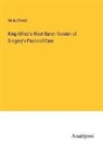 Henry Sweet - King Alfred's West-Saron Version of Gregory's Pastoral Care