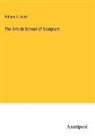 William B. Scott - The British School of Sculpture