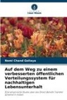 Nemi Chand Goliaya - Auf dem Weg zu einem verbesserten öffentlichen Verteilungssystem für nachhaltigen Lebensunterhalt