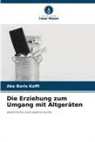 Ake Boris Koffi - Die Erziehung zum Umgang mit Altgeräten