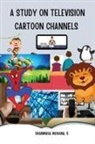 Shanmuga Mohana S - A Study On Television Cartoon Channels