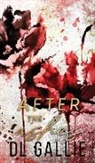 Dl Gallie - After the Ashes (hardcover special edition)