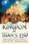 Austin Dragon - Kingdom at Titan's End