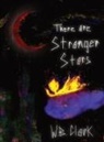 W. B. Clark - There Are Stranger Stars