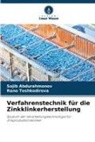Sojib Abdurahmonov, Rano Toshkodirova - Verfahrenstechnik für die Zinkklinkerherstellung