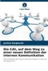Justine Gorgievski - Die Cdii, auf dem Weg zu einer neuen Definition der internen Kommunikation