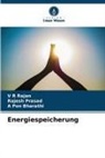 A Pon Bharathi, A. Pon Bharathi, Rajesh Prasad, V R Rajan - Energiespeicherung