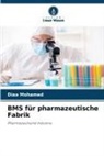 Diaa Mohamed - BMS für pharmazeutische Fabrik