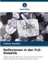 Fatima Ibrahim - Reflexionen in der FLE- Didaktik