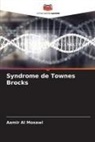 Aamir Al Mosawi - Syndrome de Townes Brocks