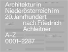 Architekturzentrum Wien, Doris Grandits, Caroline Jäger-Klein, Theresa Knosp, Theresa Knosp u a, Architekturzentrum Wien - Architektur in Niederösterreich im 20. Jahrhundert nach Friedrich Achleitner