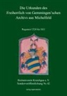 Kurt Andermann, Heimatverein Kraichgau e. V., Heimatverein Kraichgau e V - Die Urkunden des Freiherrlich von Gemmingen'schen Archivs aus Michelfeld