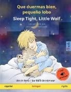 Ulrich Renz - Que duermas bien, pequeño lobo - Sleep Tight, Little Wolf (español - inglés)