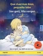 Ulrich Renz - Que duermas bien, pequeño lobo - Sov gott, lilla vargen (español - sueco)