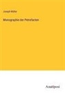 Joseph Müller - Monographie der Petrefacten