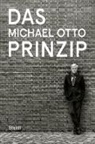 Werner Bartsch, Werner Bartsch, Michael Otto - Das Michael Otto Prinzip