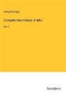 Henry Beveridge - Comprehensive History of India
