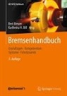 Karlheinz H. Bill, Bert Breuer - Bremsenhandbuch